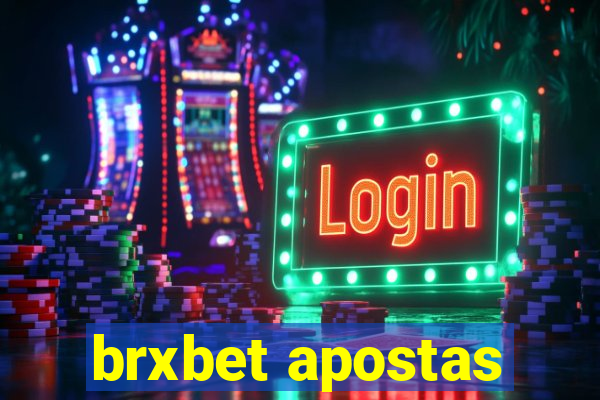 brxbet apostas